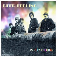 Deep Feeling – Pretty Colours