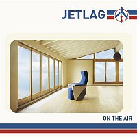 JetLag – On the air