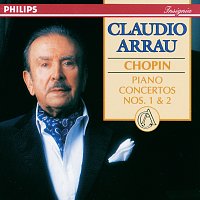 Claudio Arrau, London Philharmonic Orchestra, Eliahu Inbal – Chopin: Piano Concertos Nos. 1 & 2