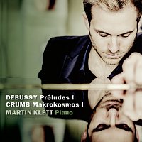 Martin Klett – Debussy, Préludes I & Crumb, Makrokosmos I