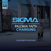 Sigma, Paloma Faith – Changing [Goldsmyth Edition]