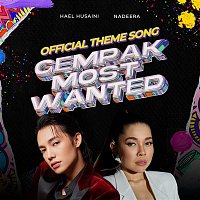 Hael Husaini & Nadeera – Gempak Most Wanted (Official Theme Song)