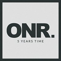 ONR – 5 Years Time