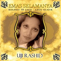 Uji Rashid – Sang Rajuna Hati