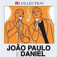 Joao Paulo & Daniel – Joao Paulo & Daniel - iCollection