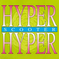 Scooter – Hyper Hyper
