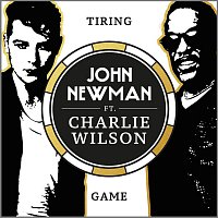 John Newman, Charlie Wilson – Tiring Game