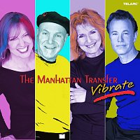 The Manhattan Transfer – Vibrate