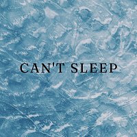 Přední strana obalu CD Can't Sleep