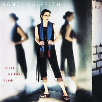 Nanci Griffith – Clock Without Hands