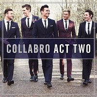 Collabro – Act Two