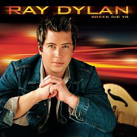 Ray Dylan – Breek die Ys