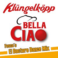 Klungelkopp – Bella Ciao [Fosco's El Doctore Dance Mix]