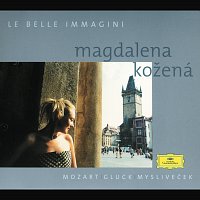 Přední strana obalu CD Magdalena Kozená - Mozart / Gluck / Myslivecek Arias