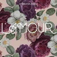 Andriana Babali – L' Amour