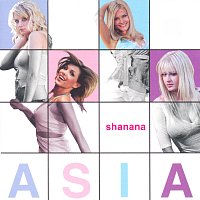 A.S.I.A – Shanana