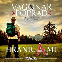 Folklórny súbor Vagonár Poprad – Hranicami