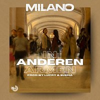 Milano, Lucry & Suena – In anderen Armen