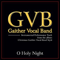 Gaither Vocal Band – O Holy Night [Performance Tracks]