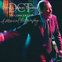 David Clayton-Thomas – In Concert: A Musical Biography