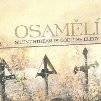 Silent Stream of Godless Elegy – Osamělí