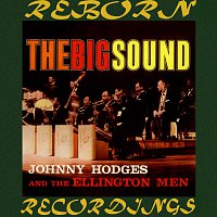 Johnny Hodges, the Ellington Men – The Big Sound(HD Remastered)