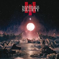 Mandrage – Siluety