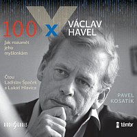 Ladislav Špaček, Lukáš Hlavica – Kosatík: 100 x Václav Havel CD-MP3