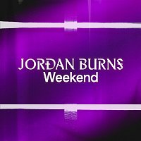 Jordan Burns – Weekend