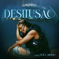 Landrick – Desilusao