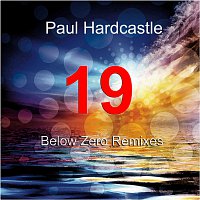 Paul Hardcastle – 19 Below Zero Remixes