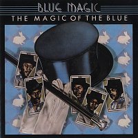Blue Magic – The Magic Of The Blue: Greatest Hits