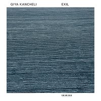 Kancheli: Exil