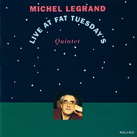 Michel Legrand – Live At Fat Tuesday's