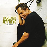 Garland Jeffreys – I'm Alive