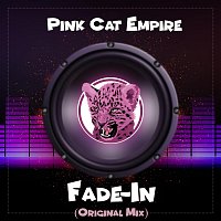 Pink Cat Empire – Fade-In