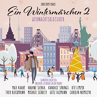 Christoph Israel, Swonderful Orchestra, Catherine Larsen-Maguire – Ein Wintermarchen 2 - Weihnachtsklassiker