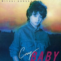 Miyuki Kosaka – CRY BABY