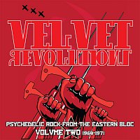 Různí interpreti – Velvet Revolutions: Psychedelic Rock From The Eastern Bloc, Vol. 2 1968-1971
