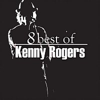 Kenny Rogers – 8 Best of Kenny Rogers