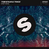 Tom Staar & Trace – East Soul