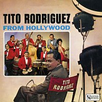 Tito Rodriguez – From Hollywood