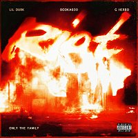 Only The Family, Lil Durk, Booka600, G Herbo – Riot