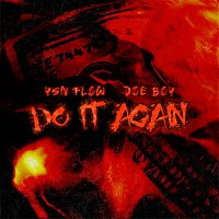 YSN Flow, Doe Boy – Do It Again