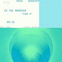 VOUS Worship – In The Morning "for V"