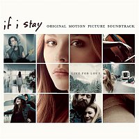 Přední strana obalu CD If I Stay (Original Motion Picture Soundtrack)