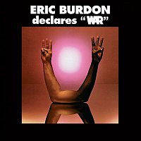 Eric Burdon & War – Eric Burdon Declares War