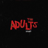The Adults – Bloodlines (feat. Estére & JessB)