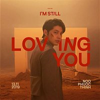 Noo Phuoc Thinh – I'm Still Loving You