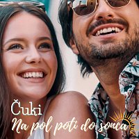 Čuki – Na pol poti do sonca